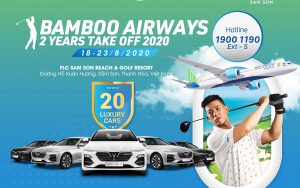 Bamboo Airways 2 Years Take Off 2020: The tournament is worth a hundred billion!