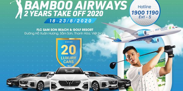 Bamboo Airways 2 Years Take Off 2020: The tournament is worth a hundred billion!